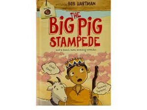 The Big Pig Stampede (Goat Boy Chronicles)