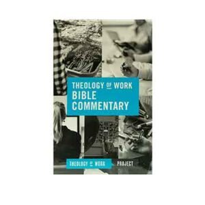 Theology of Work Bible Commentary Boxed Set, 5 Volumes book cover