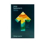 NLT New Believer's Bible: First Steps for New Christians