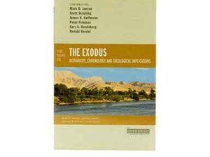 Five Views on the Exodus: Historicity, Chronology, and Theological Implications