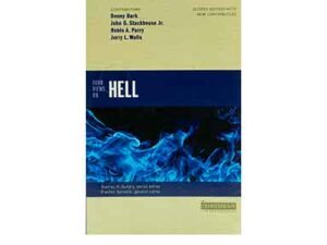 Four Views on Hell: Second Edition (Counterpoints: Bible and Theology)