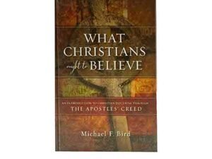 What Christians Ought to Believe