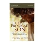 The Prodigal Son Bible Study Guide: An Astonishing Study of the Parable Jesus told to Unveil God's Grace for You