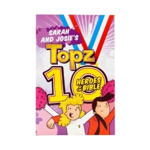 Topz 10 Heroes of the Bible: Sarah and Josie's