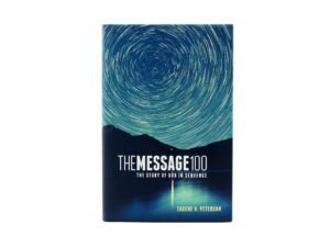 The Message 100 Bible: A Sequenced Devotional Journey Through God's Word
