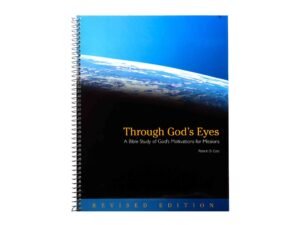 Through God's Eyes: A Bible Study of God's Motivations for Missions