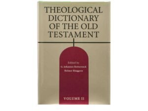 Theological Dictionary of the Old Testament, Volume 2