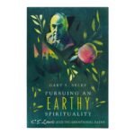 Pursuing an Earthy Spirituality