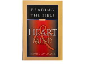 Reading the Bible with Heart and Mind