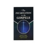 The Incarnation in the Gospels