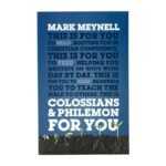 Colossians and Philemon for You
