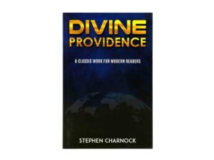 Divine Providence: A Classic Work for Modern Readers