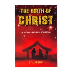 The Birth of Christ: The Biblical Significance of Christmas