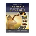 Learn about biblical feasts, festivals, and fasts with the Rose Guide.