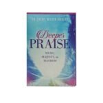 Deeper Praise: Music, Majesty, or Mayhem