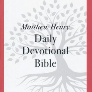 NKJV Matthew Henry Daily Devotional Bible