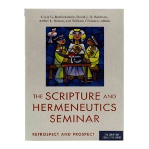 The Scripture and Hermeneutics Seminar