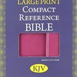 KJV Compact Reference Bible: King James Version, Berry, Imitation Leather, Large Print Compact Reference Bible W/Magnetic Flap Imitation Leather