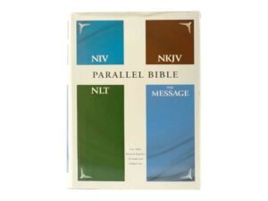 NIV, NKJV, NLT, The Message Parallel Bible