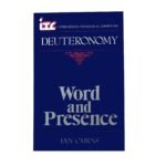 Deuteronomy: Word and Presence