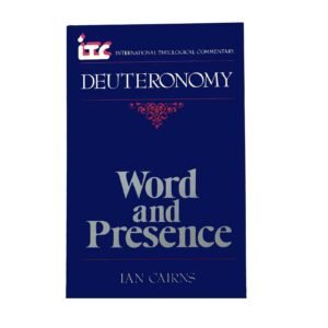Deuteronomy: Word and Presence