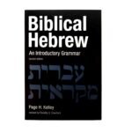 Biblical Hebrew: An Introductory Grammar Second Edition