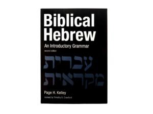 Biblical Hebrew: An Introductory Grammar Second Edition