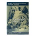 The Book of Micah: New International Commentary on the Old Testament