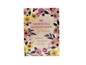 365 Morning Devotions for Women: Readings to Start Your Day in God's Word
