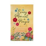 Every Moment a Prayer: Devotional Inspiration for Women