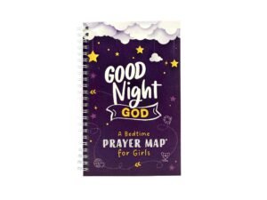 Good Night God: A Bedtime Prayer Map for Girls
