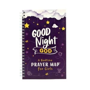 Good Night God: A Bedtime Prayer Map for Girls