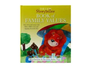 The Lion Storyteller Book of Family Values