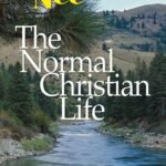The Normal Christian Life