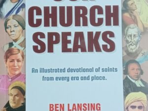 Our Church Speaks: An Illustrated devotional of saints from every era and place
