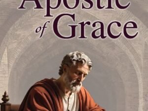 Paul, Apostle of Grace