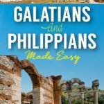 Galatians and Philippians Made Easy