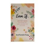 Even If. . . Devotions and Prayers for When Life Doesn't Go as Planned