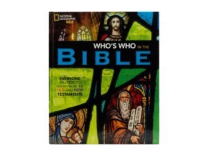 National Geographic Kids Who's Who in the Bible
