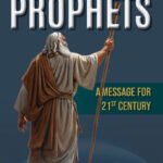 The Minor Prophets: A Message for 21st Century