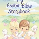 Precious Moments: My Easter Bible Storybook