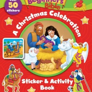 A Christmas Celebration Sticker and Activity Book (The Beginner's Bible)