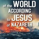 A theological examination of end times in the context of Jesus of Nazareth's teachings.