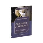 The School of Obedience