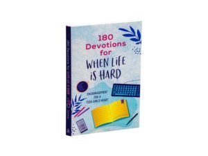 180 Devotions for When Life Is Hard