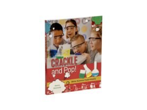 Crackle and Pop: Bible Science Experiment