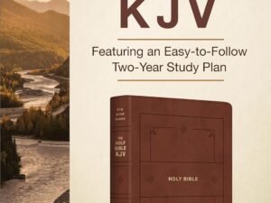 The Holy Bible KJV: Featuring an Easy-To-Follow Two-Year Study Plan