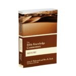 The Bible Knowledge Commentary History