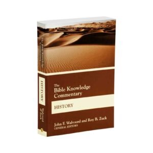 The Bible Knowledge Commentary History