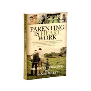 Parenting is Heart Work